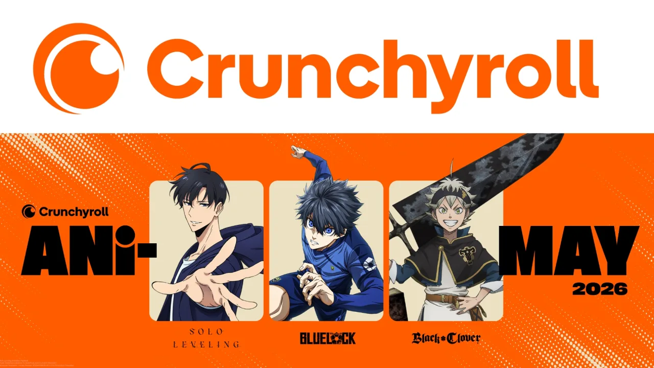 Crunchyroll prepara o "Ani-May 2026": um mês inteiro de celebração global com streaming, games e eventos exclusivos